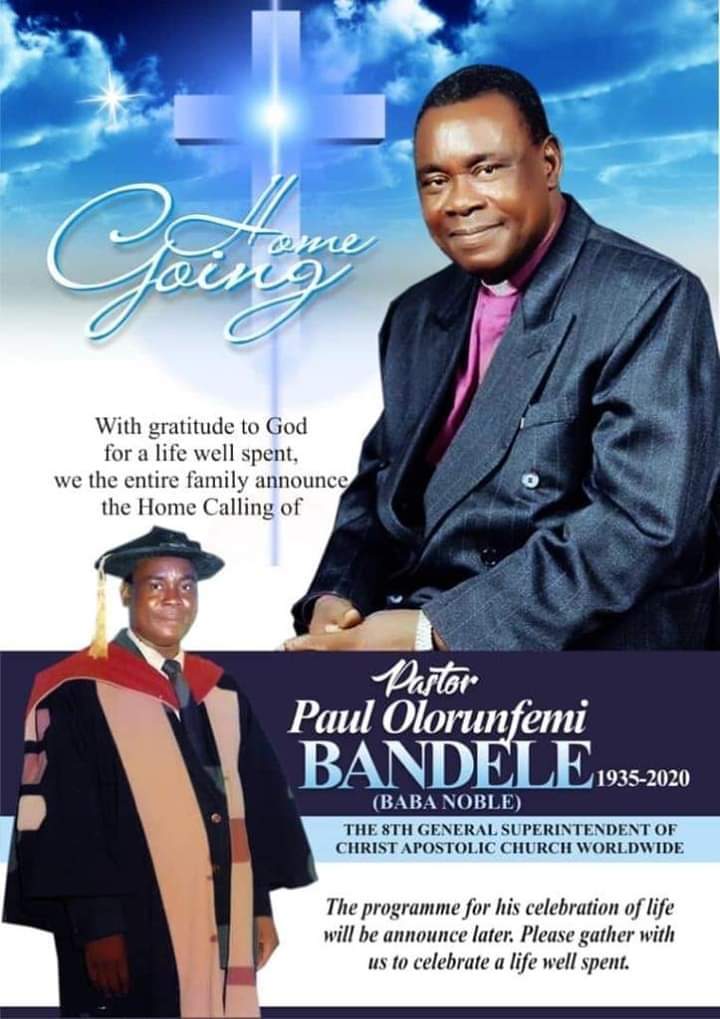 Pastor P. O. Bandele, Former CAC General Superintendent Passes On.